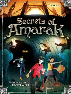 cover image of Secrets of Amarak (1). Spione der Unterwelt